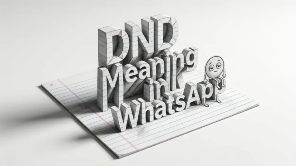 DND Meaning in WhatsApp